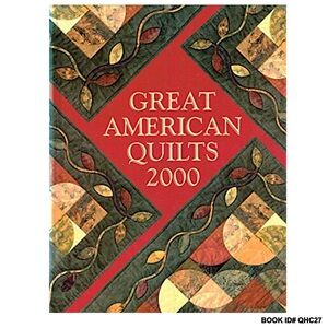 NEW SEALED - Great American Quilts Hardcover Book 2000
